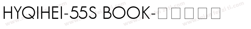 HYQIHEI-55S BOOK字体转换